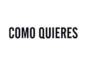 Como Quieres